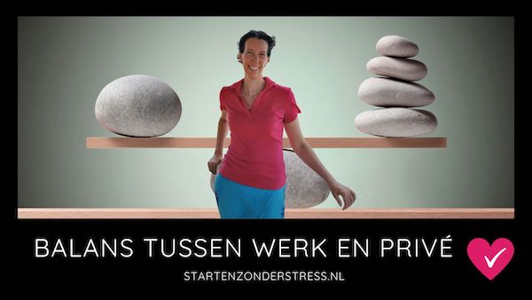 Balans tussen werk en privé - BLOG